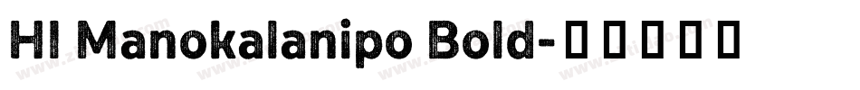 HI Manokalanipo Bold字体转换
